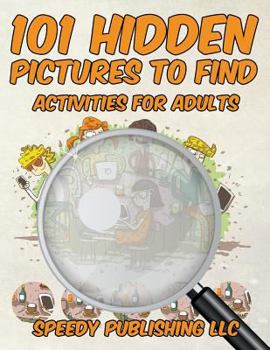 Paperback 101 Hidden Pictures to Find Activities for Adults Book