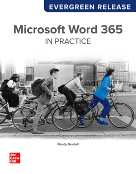 Paperback Microsoft Word 365 Complete: In Practice: Evergreen Release Book