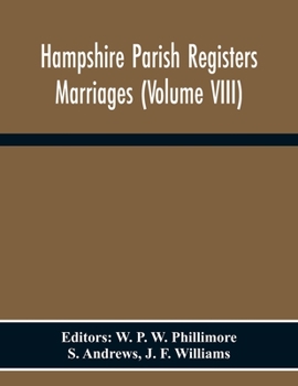 Paperback Hampshire Parish Registers Marriages (Volume Viii) Book