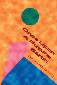 Paperback Once Upon A Future: Earth Book