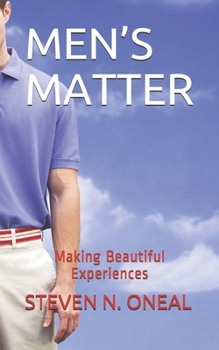 Paperback Men's Matter: Making Beautiful Experiences Book