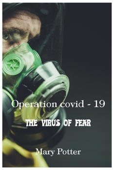 Paperback Operation Covid 19 - The virus of fear Book