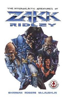 Hardcover The Intergalactic Adventures of Zakk Ridley Book