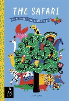 Hardcover The Safari: An Alphabet Story from A to Z Book