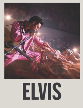 Elvis: The Script