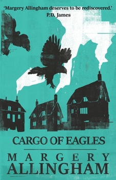 Cargo of Eagles - Book #19 of the Albert Campion