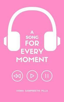 Paperback A Song for Every Moment Book