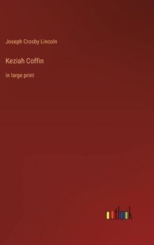 Hardcover Keziah Coffin: in large print Book