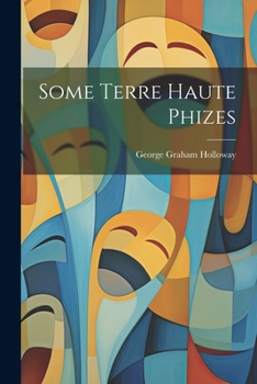 Paperback Some Terre Haute Phizes Book