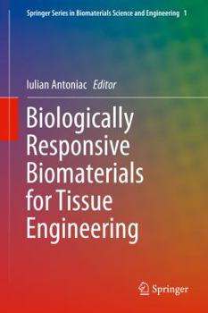 Hardcover Biologically Responsive Biomaterials for Tissue Engineering Book
