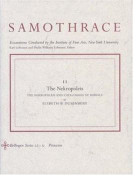 Hardcover Samothrace, Volume 11: The Nekropoleis Book