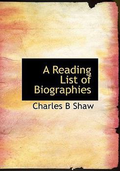 A Reading List of Biographies