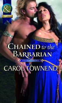 Chained To The Barbarian - Book #2 of the Palace Brides