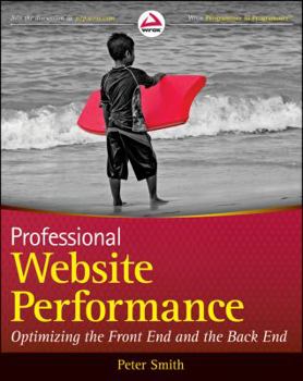 Paperback Professional Website Performance: Optimizing the Front End and the Back End Book