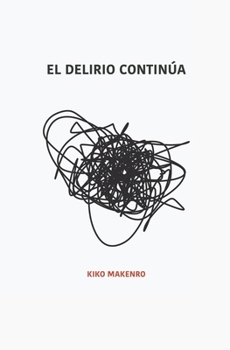 Paperback El Delirio Continúa [Spanish] Book