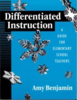 Paperback Differentiated Instruction: A Guide for Elementary School Teachers Book