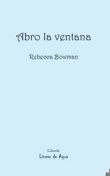 Paperback Abro la ventana [Spanish] Book