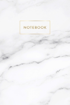 Notebook: Soft White Marble - Notizbuch in moderner Marmor Optik | ca. DIN A5 (6x9''), dot grid, 108 Seiten, Weißer Marmor mit Gold | für Notizen, ... Organizer, Kalender, Semesterplaner, Journal