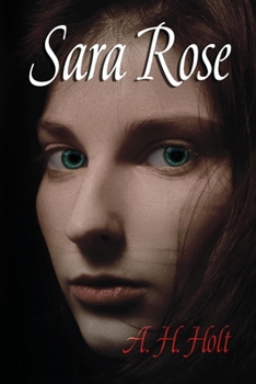 Sara Rose: American Frontier Action Adventure Novel
