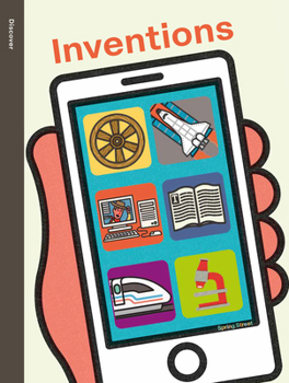 Hardcover Spring Street Discover: Inventions Book