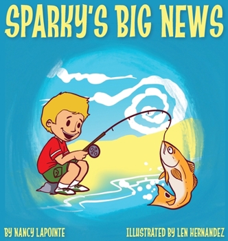Hardcover Sparky's Big News Book