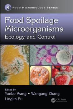 Hardcover Food Spoilage Microorganisms: Ecology and Control Book