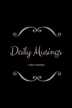 Paperback Daily Musings: A College-Ruled Lined Journal For Students and Writers Book