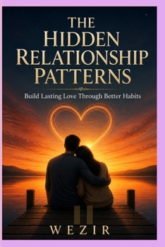 Paperback The Love Pattern I Couldn't See: Breaking the Hidden Cycles That Keep Relationships from Thriving Book