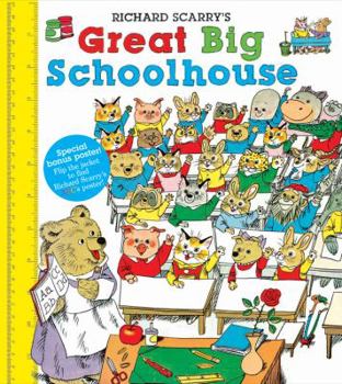 Hardcover Richard Scarry's Great Big Schoolhouse [With Poster] Book