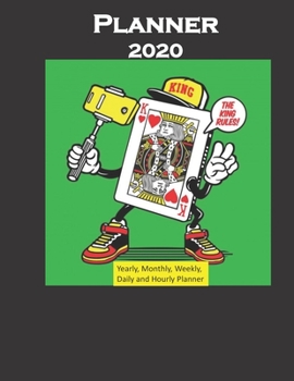 King Planner 2020: Yearly, Monthly, Weekly, Daily and Hourly Planner size 8.5 Inch x 11 Inch