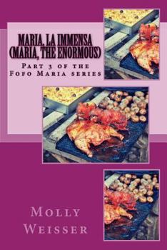 Paperback Maria, La Immensa (Maria, the Enormous) Book