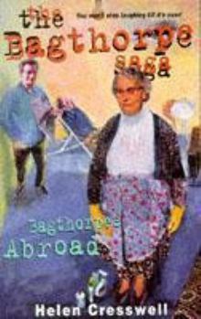 Bagthorpes Abroad - Book #5 of the Bagthorpe Saga