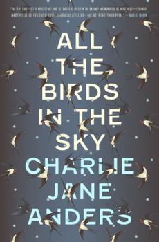 Hardcover All the Birds in the Sky Book