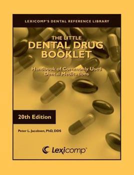 Paperback The Little Dental Drug Booklet, 2012: Handbook of Commonly Used Dental Medications Book