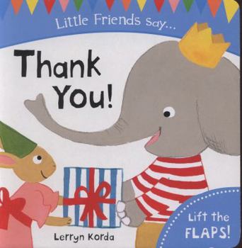 Board book Thank You! (Little Friends Say) Book