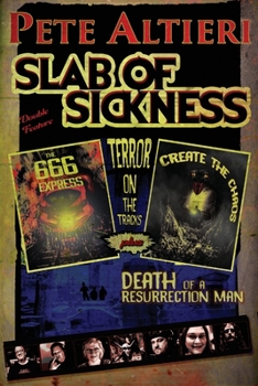 Paperback Slab of Sickness: Terror on the Tracks Book