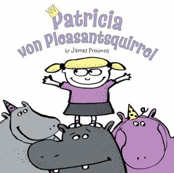 Hardcover Patricia Von Pleasantsquirrel Book