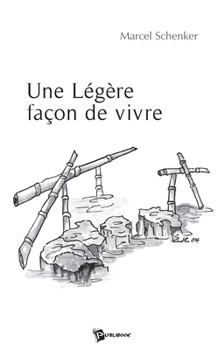 Paperback Une Légère façon de vivre [French] Book