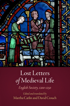 Paperback Lost Letters of Medieval Life: English Society, 12-125 Book