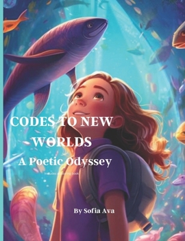 Paperback Codes to New Worlds: A Poetic Odyssey Book