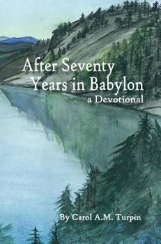 Hardcover After Seventy Years in Babylon Book