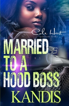 Paperback Married To A Hood Boss: An Urban Romance Novel Book