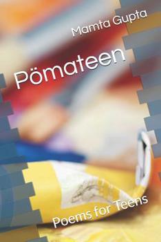 Pömateen: Poems for Teens