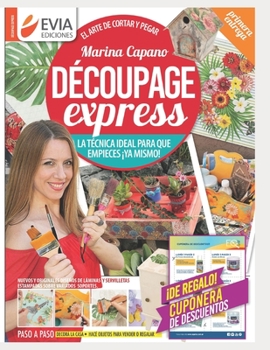 Paperback Découpage Express: el arte de cortar y pegar [Spanish] Book