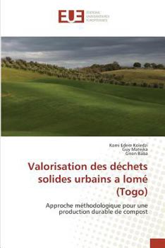 Paperback Valorisation Des Déchets Solides Urbains a Lomé (Togo) [French] Book