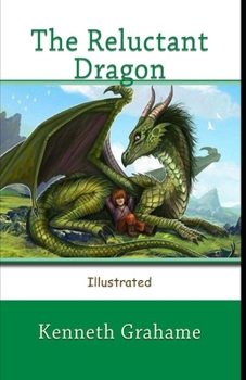 The Reluctant Dragon Illustrated