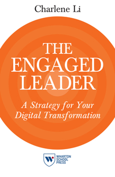 Paperback The Engaged Leader: A Strategy for Your Digital Transformation Book