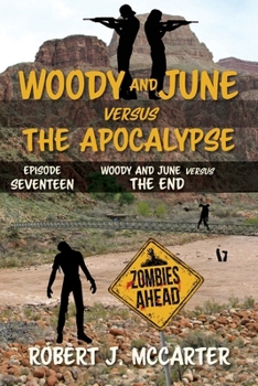 Woody and June versus the End (Woody and June Versus the Apocalypse)
