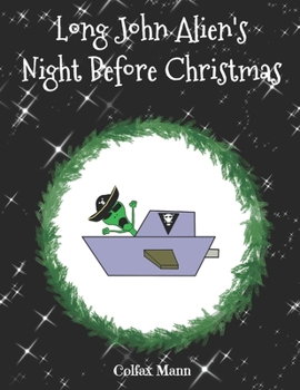 Paperback Long John Alien's Night Before Christmas Book