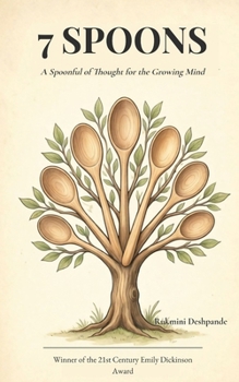Paperback 7 Spoons A Spoonful of Thought for the Growing Mind Book